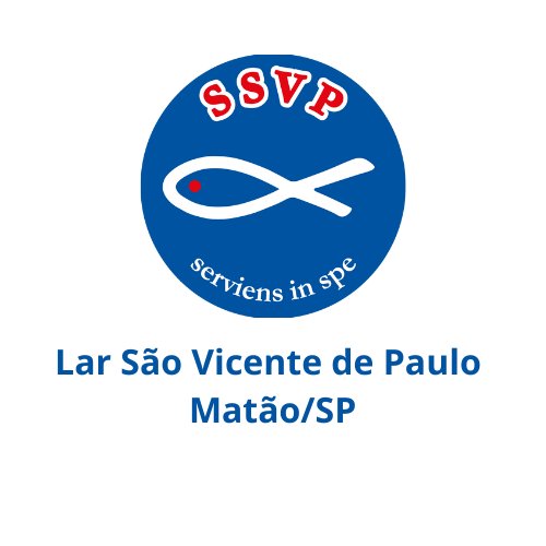Manutenção, melhoria da infraestrutura e custeio das despesas essenciais do Lar São Vicente de Paulo – Matão